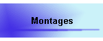 Montages