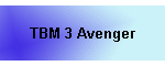 TBM 3 Avenger