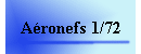 Aronefs 1/72